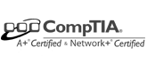CompTIA A+ Certified and Network + Certified